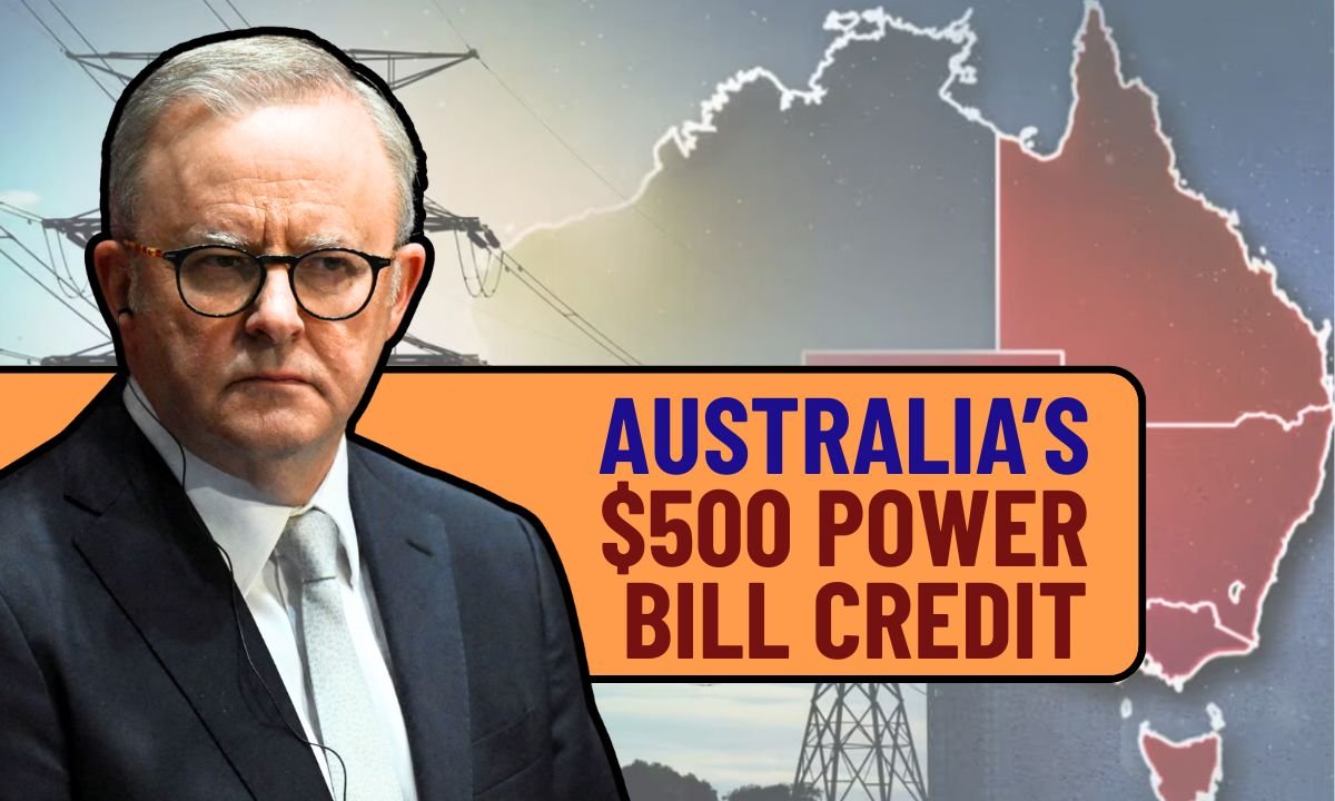 Australia’s $500 Power Bill Credit Rolls Out